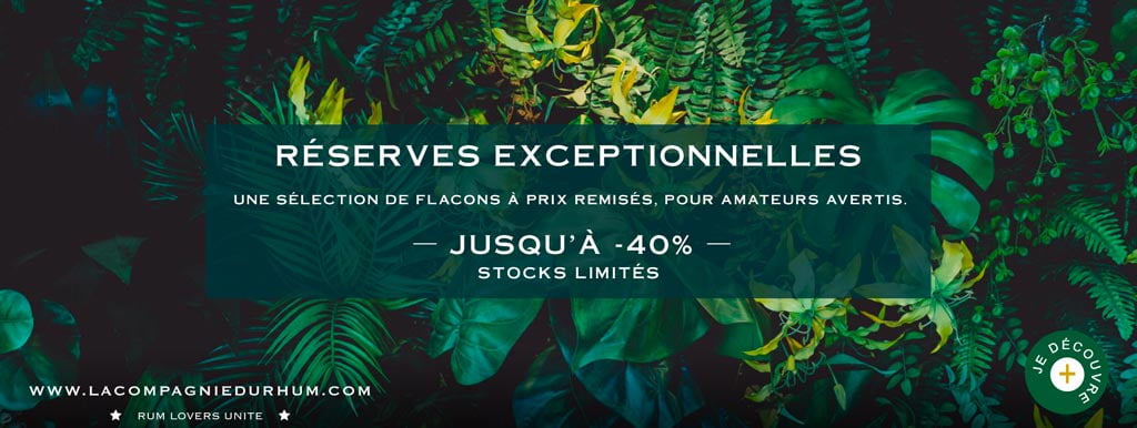 Réserves exceptionnelles jusqu'à - 40% 
