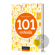 Dunod - Livre - 101 cocktails - François Monti - broché