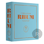 Hachette - Rhum - Livre par Cyrille Mald - 434 pages