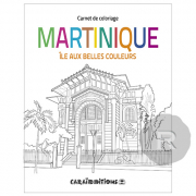 Caraibeditions - Carnet de Coloriage - Iles aux belles couleurs - Martinique