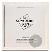Saint James - Livre - 250 ans de passion martiniquaise